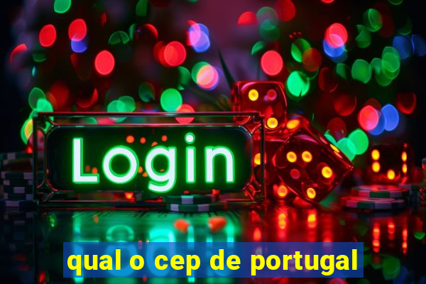 qual o cep de portugal